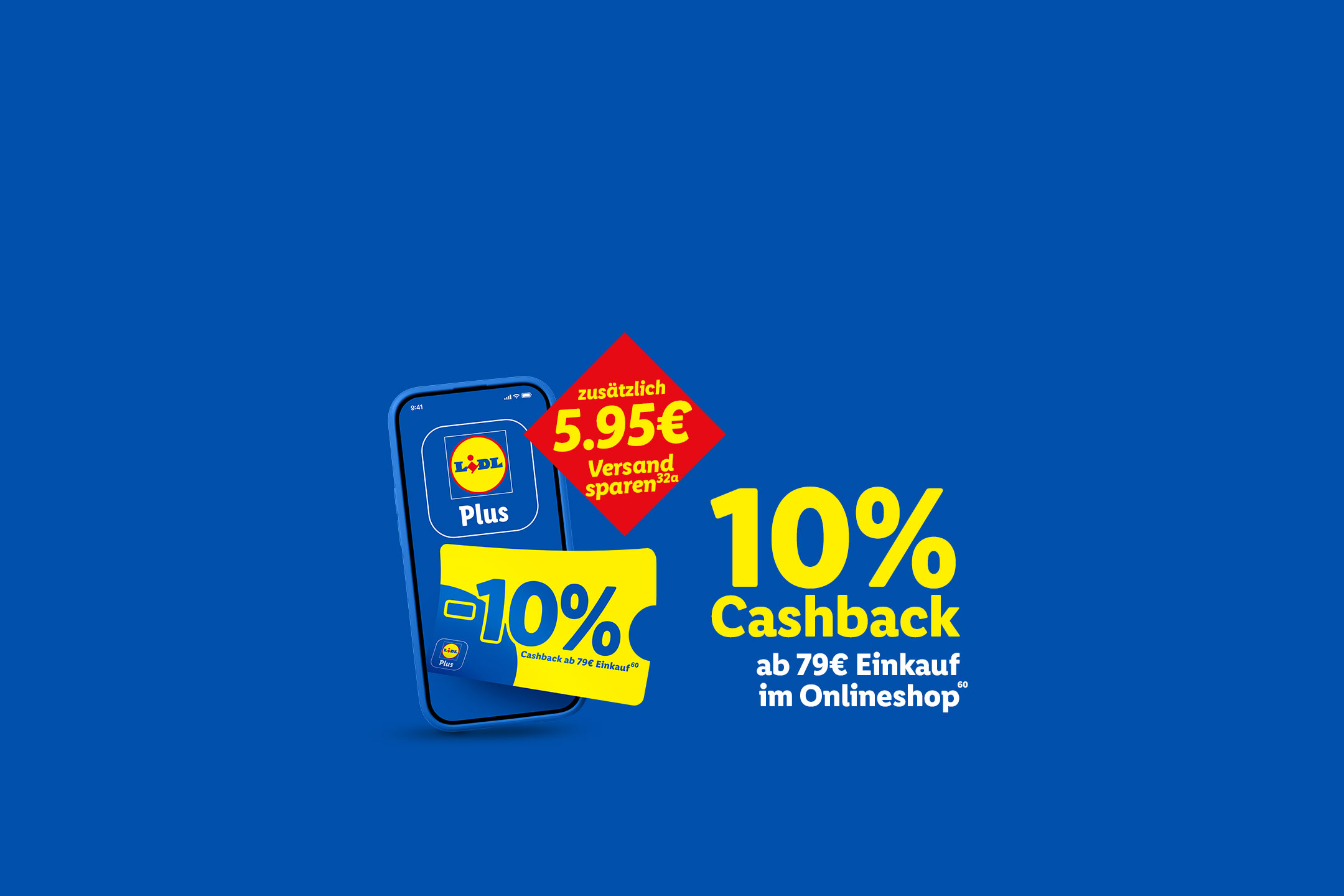 Lidl Plus App mit 10% Cashback ab 79€ Einkauf und 5,95€ Versand sparen.