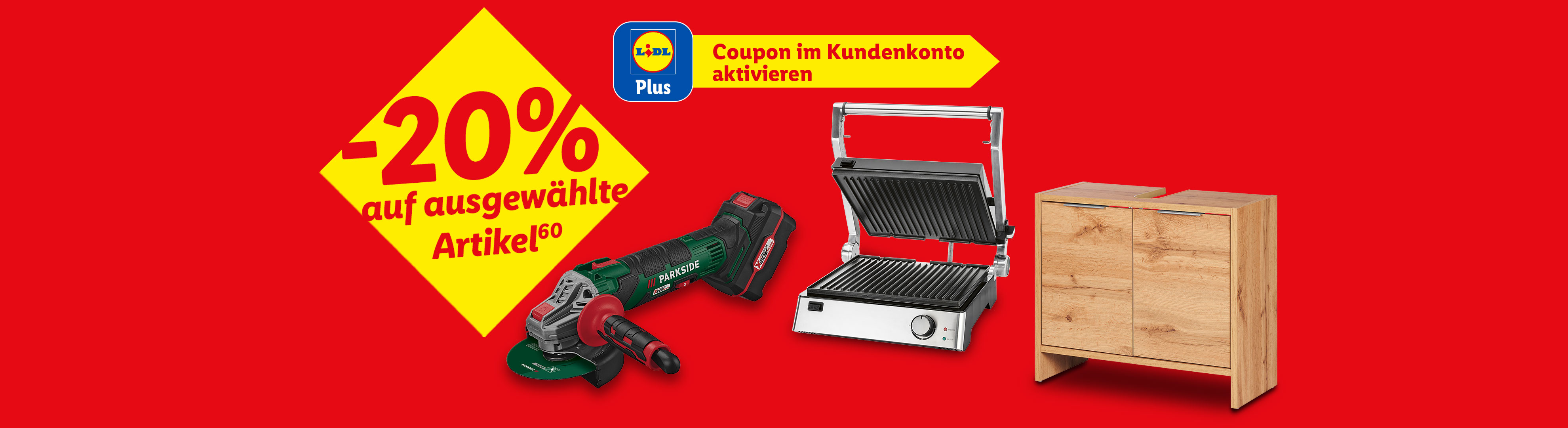 Lidl Plus Angebot: 20% Rabatt auf ausgewählte Artikel, darunter ein Winkelschleifer, ein Kontaktgrill und ein Holzschrank.
