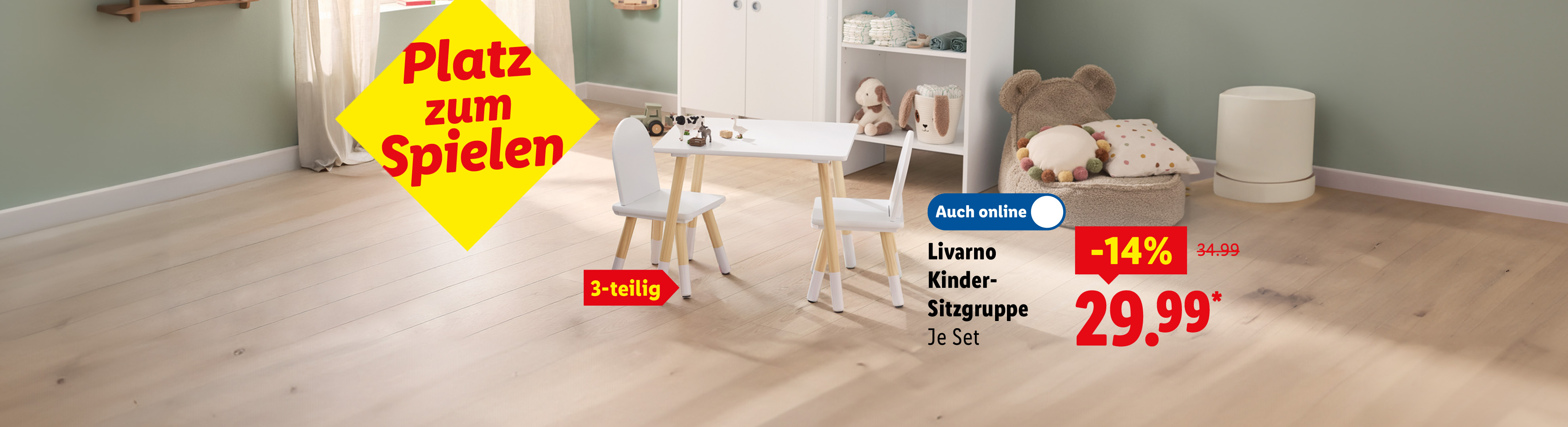 Livarno Kinder-Sitzgruppe, 3-teilig, je Set -14% günstiger auch online für 29.99€*. Sofort kaufen.