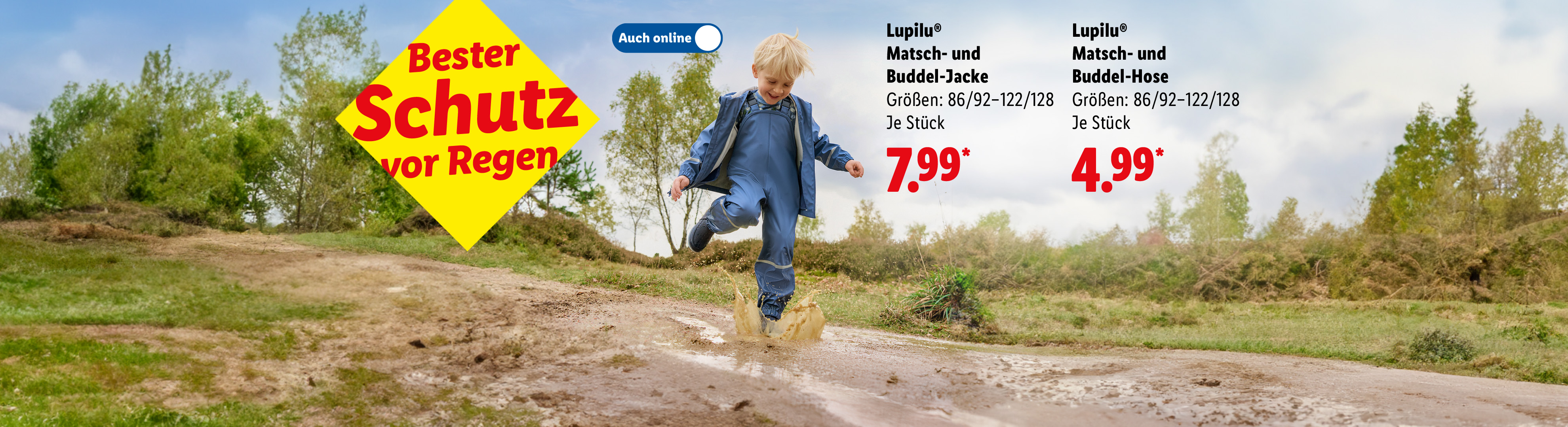 Lupilu® Matsch- und Buddel-Jacke und Matsch- und Buddel-Hose, In den Größen: 86/92-122/128, je Stück auch online für 4.99€* und 7.99€*.