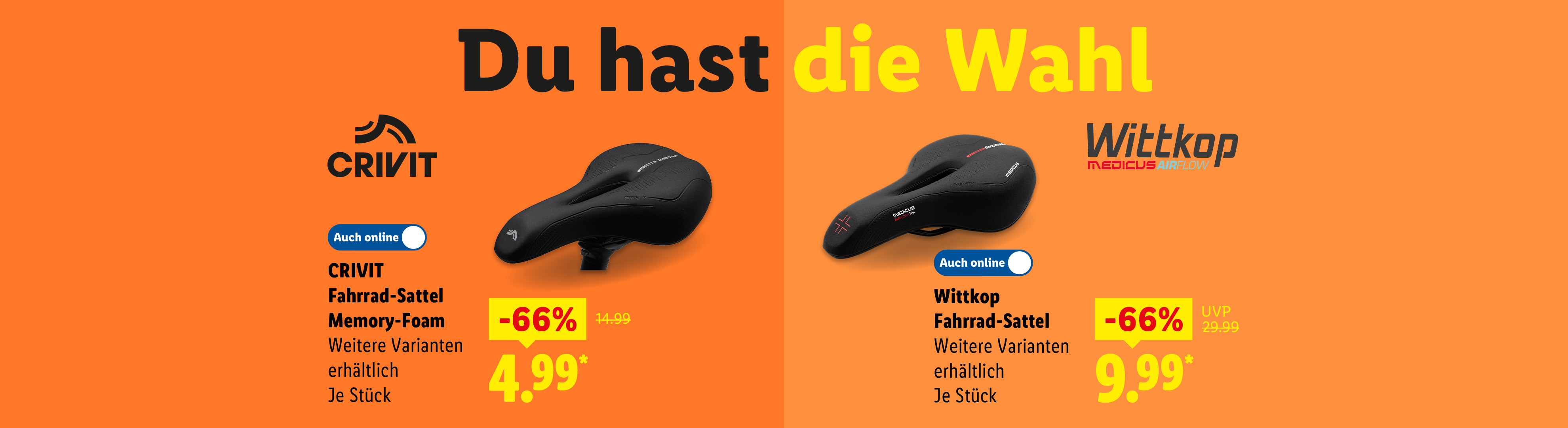 Du hast die Wahl: Crivit Fahrrad-Sattel Memory-Foam oder Wittkop Fahrrad-Sattel, jeweils verschiedene Varianten erhältlich, je Stück -66% auch online für 4.99 €* (Crivit) bzw. 9.99 €* (Wittkop).