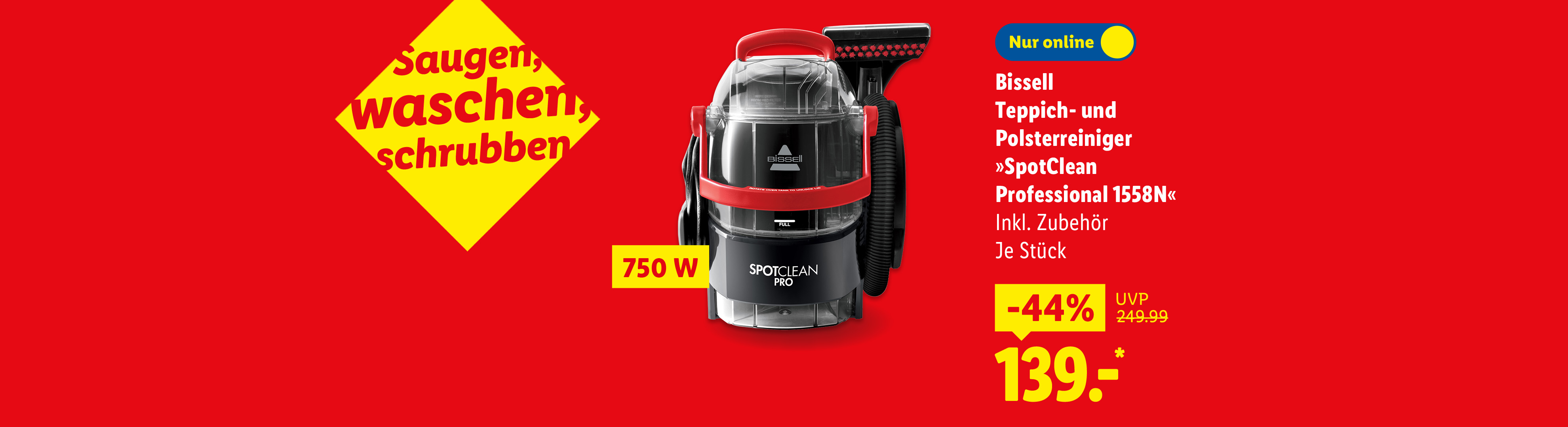 Saugen, waschen, schrubben: Bissell Teppich- und Polsterreiniger »SpotClean Professional 1558N«, 750 W, inkl. Zubehör, je Stück -44% nur online für 139.- €*.