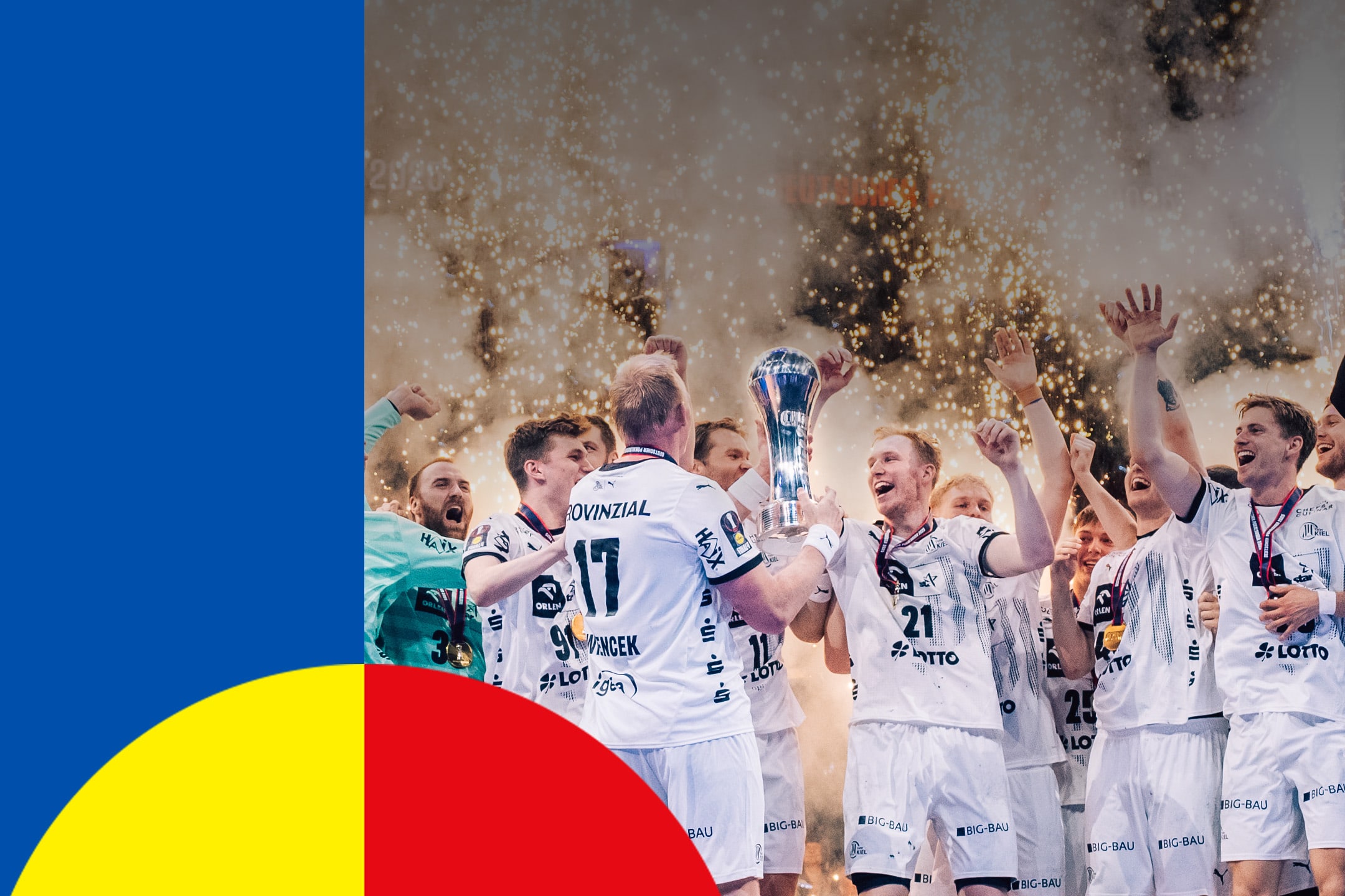 Jubelnde Handballspieler in weißen Trikots halten einen Pokal, umgeben von Feuerwerk, mit einem blauen und rot-gelben Hintergrund.