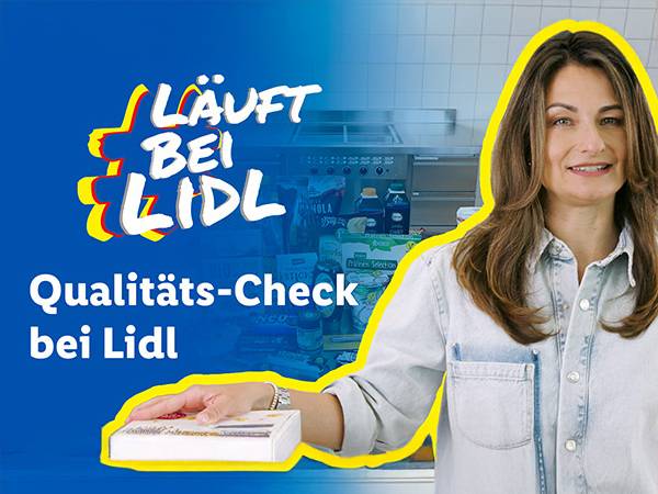 #LäuftbeiLidl Qualitätscheck bei Lidl