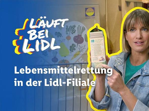 #LäuftbeiLidl Lebensmittelrettung in der Lidl-Filiale