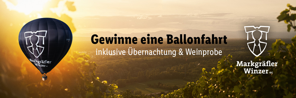 Markgräfler Winzer Heißluftballonfahrt, Übernachtung & Weinprobe.