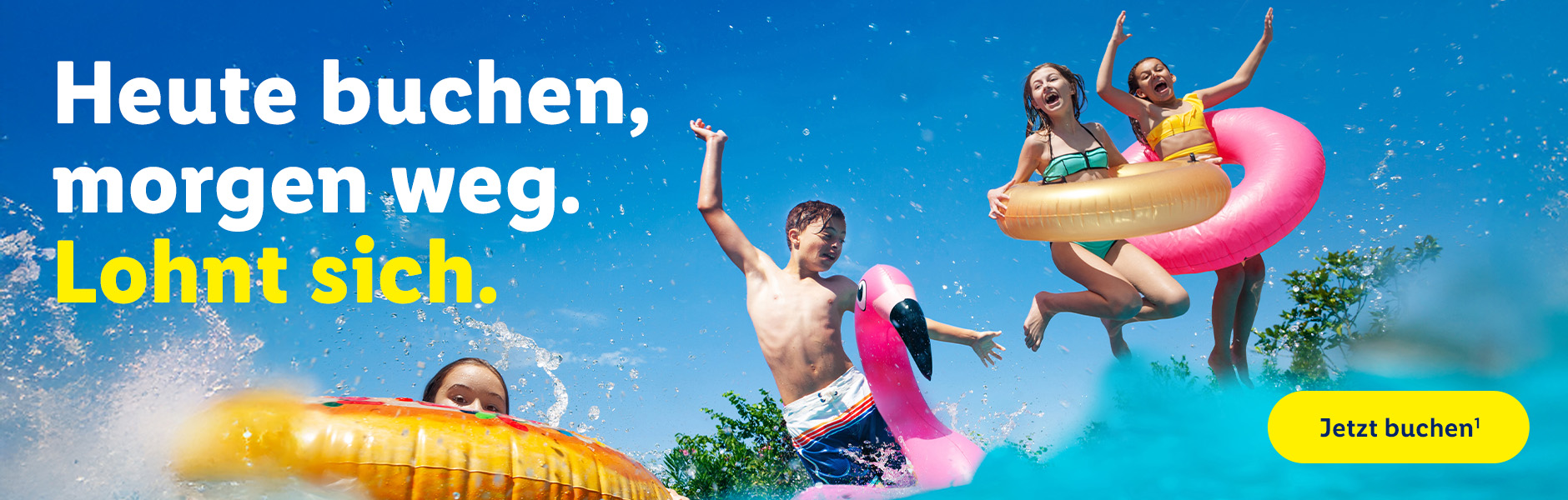 Bei Reisen & Experiences: Heute buchen, morgen weg. lohnt sich. Jetzt Last Minute Urlaub buchen.