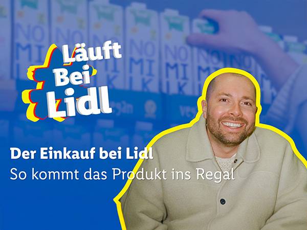 #LäuftbeiLidl Der Einkauf bei Lidl. So kommt das Produkt ins Regal